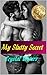 My Slutty Secret