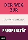 Der Weg zur Prosperität by Stephan Schulmeister