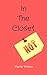 In The Closet