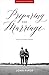 Preparing for Marriage: Help for Christian Couples (Practical, Biblical Premarital Counsel for Engaged Couples - Wedding Planning, Finances, Sex, & More, ... 55 Key Questions [Revised & Expanded ed.]