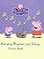 Peppa Pig Nursery Rhymes and Songs Picture Book by Mark  Baker