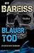 Blauer Tod by Ute Bareiss