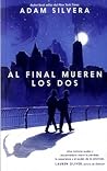 Al final mueren l...