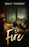 On Fire (Seduction Series Book 3) On Fire (Seduction Series Book 3)