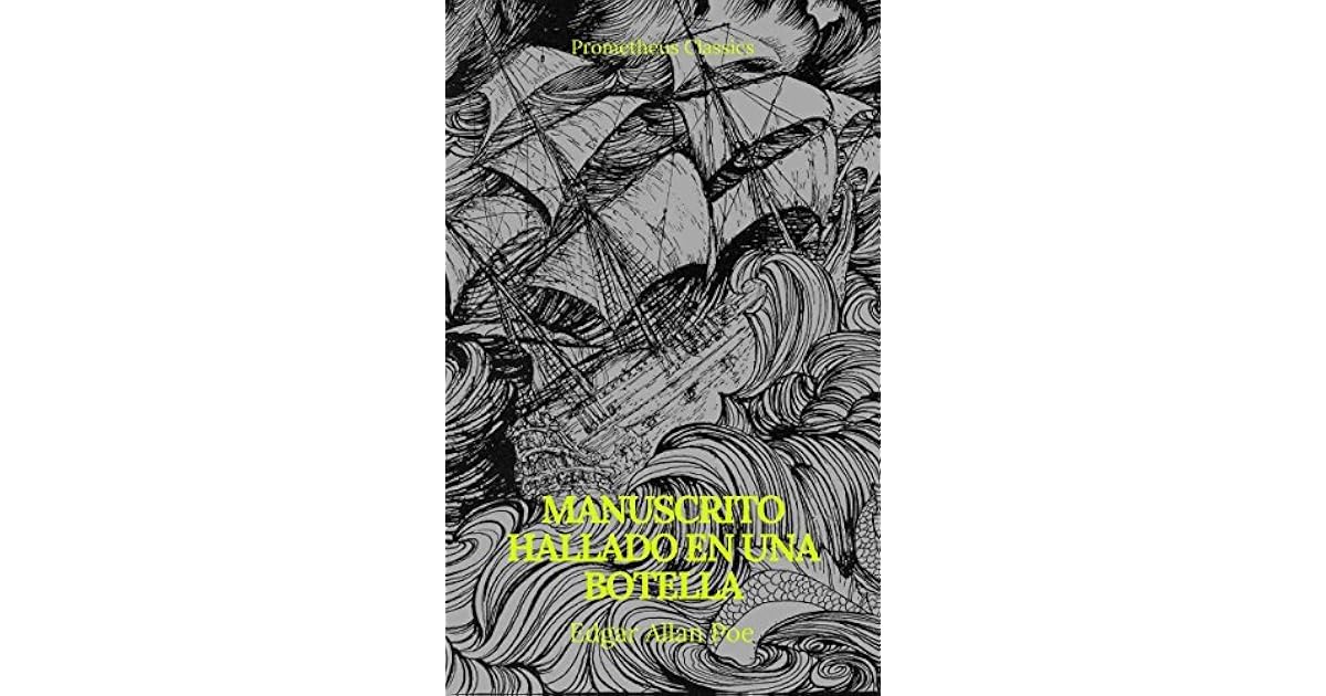 Manuscrito hallado en una botella by Edgar Allan Poe