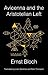 Avicenna and the Aristotelian Left (New Directions in Critical Theory, 63)