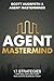 Agent Mastermind: 17 Strate...