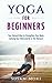 Yoga for Beginners by Susan Mori