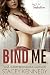 Bind Me by Stacey Kennedy