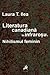 Literatura canadiană în infraroşu by Laura T. Ilea