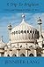 A Trip To Brighton: Darcy and Elizabeth What If? #14 (The Darcy and Elizabeth What If? series)