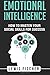 Emotional Intelligence: How To Master Your Social Skills For Success
