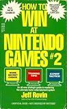How to Win at Nintendo Games #2 How to Win at Nintendo Games #2