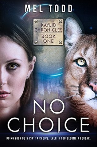 No Choice (Kaylid Chronicles, #1)