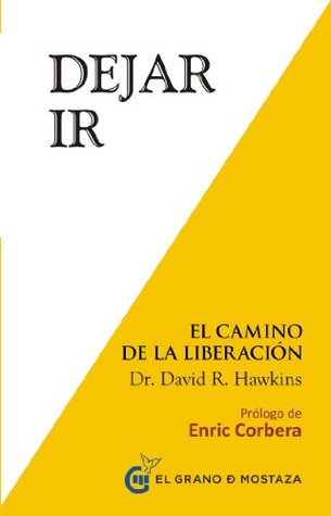 Portada de Dejar ir: El camino de la liberación, de David R. Hawkins