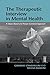 The Therapeutic Interview in Mental Health: A Values-Based and Person-Centered Approach