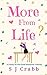 More From Life by S.J. Crabb More From Life by S.J. Crabb