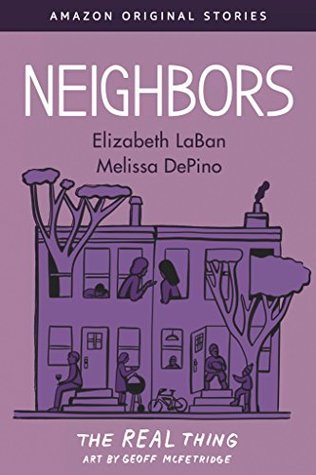 Neighbors (The Real Thing Collection, #6)