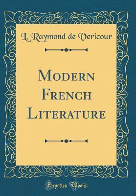 Modern French Literature (Classic Reprint)