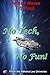 No Tech, No Fun: Smugglers in Space (Smuggle Life Book 5)
