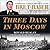 Three Days in Moscow