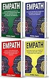 Empath: 4 Books in 1- Bible of 4 Manuscripts in 1- Beginner's guide+ Tips and Tricks+ Effective strategies+ Best practices to become a Good and efficient Empath