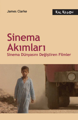 Sinema Akımları - Sinema Dünyasını Değiştiren Filmler (Paperback)