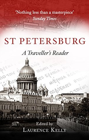 St Petersburg: A Traveller's Reader (Kindle Edition)