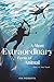 A Most Extraordinary Form o...