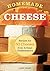 Homemade Cheese by Janet Hurst