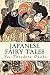Japanese Fairy Tales by Yei Theodora Ozaki Japanese Fairy Tales by Yei Theodora Ozaki