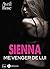 Sienna – Me venger de lui by Avril Rose