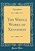 The Whole Works of Xenophon (Classic Reprint)