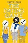 The Dating Game by Kiley Roache
