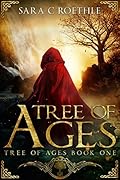 Tree of Ages (Tree of Ages, #1)