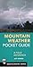 Mountain Weather Pocket Gui...