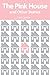 The Pink House and Other St...