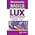 Diccionario Básico Lux Ruso-Español/Español-Ruso