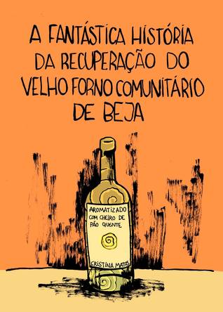 A fantástica história da recuperação do velho forno comunitário de Beja