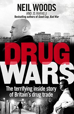 Drug Wars: The terrifying inside story of Britain’s drug trade (Kindle Edition)