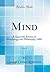 Mind, Vol. 5: A Quarterly Review of Psychology and Philosophy; 1880 (Classic Reprint)
