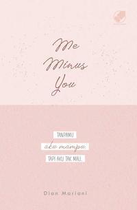 Me Minus You (Paperback)