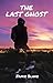 The Last Ghost
