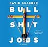 Bullshit Jobs by David Graeber