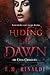 Hiding Till Dawn (The Cross Chronicles #2)