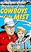 Cowboys of the Mist: A Holl...