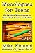 Monologues for Teens: 60 Or...