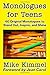 Monologues for Teens: 60 Original Monologues to Stand Out, Inspire, and Shine (The Young Actor Series)