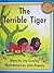 The Terrible Tiger (Sunshine Books Level 1 G)