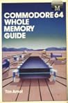 Commodore 64 Whole Memory Guide